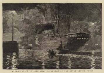 Dock-Lighting by Electricity, a Sketch at the Royal Albert Docks